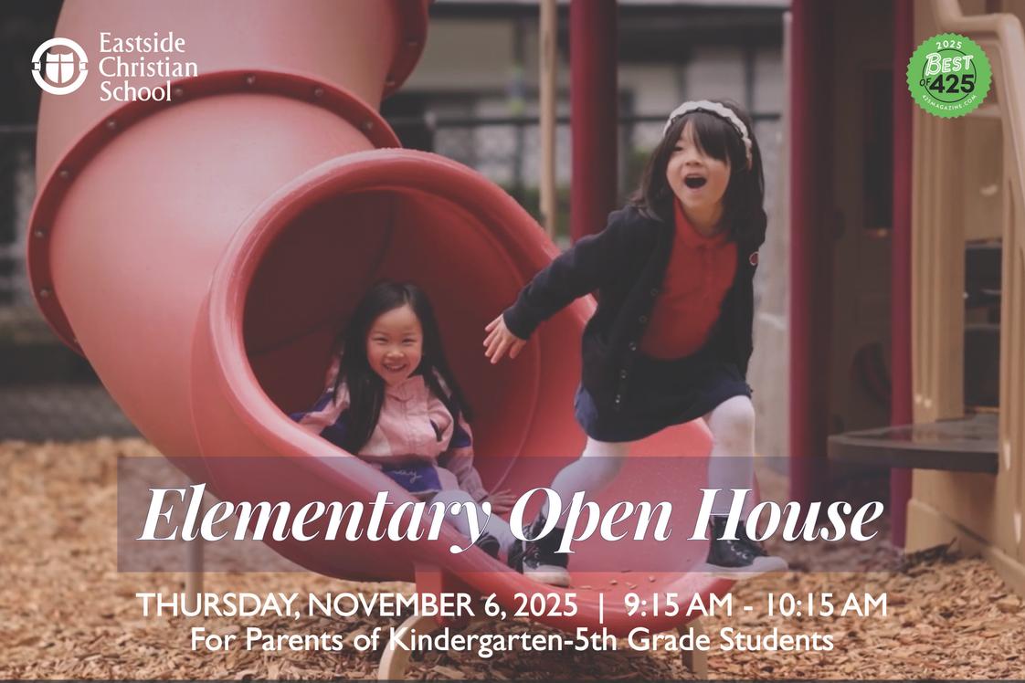 Eastside Christian School Photo #1 - Join Us for our Open House for Elementary Grades, K-5, Thursday, November 6th at 9:15am.
