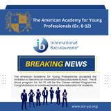 The American Academy For Young Professionals Photo #4 - The American Academy for Young Professionals accepted the invitation to become an International Baccalaureate School. The IB focus program for AA-YP will be the Career-related Program. Congratulations on continued world class education for students.