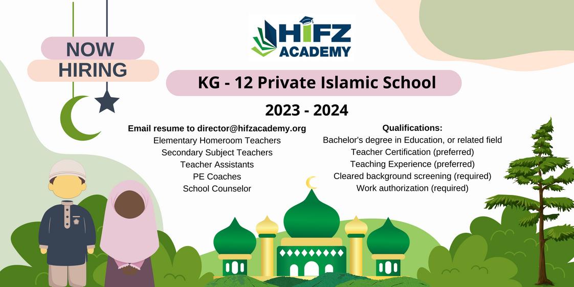 Hifz Academy Photo - Hifz Academy is now hiring for the 2023 - 2024 school year. Apply now by sending your resume to director@hifzacademy.org.